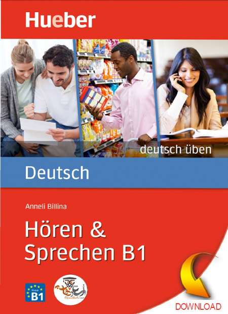 دانلود کتاب Deutsch üben – Hören & Sprechen B1 به همراه فایل صوتی