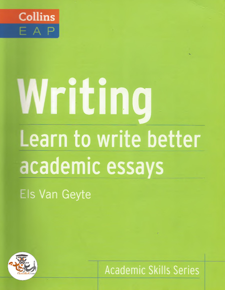 دانلود کتاب Writing Learn to Write Better Academic Essays