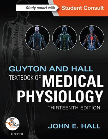 دانلود کتاب Guyton and Hall Textbook of Medical Physiology ویرایش سیزدهم