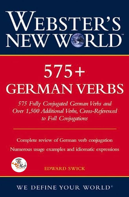 دانلود کتاب ۵۷۵ فعل ضروری آلمانی Webster’s New World 575+ German Verbs